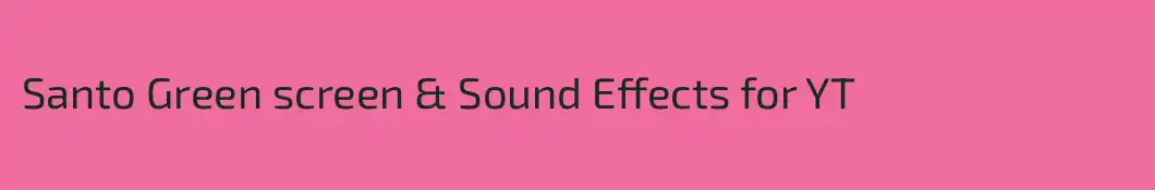 Santo Green screen & Sound Effects for YT